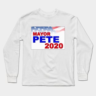 Mayor Pete for President in 2020 Long Sleeve T-Shirt